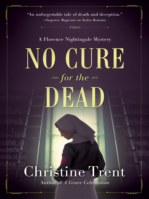 Title details for No Cure for the Dead by Christine Trent - Available